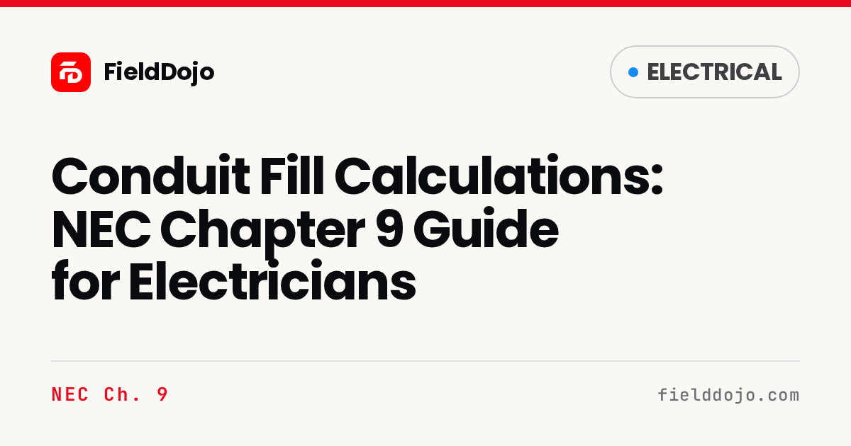 Conduit Fill Calculations: NEC Chapter 9 Guide for Electricians
